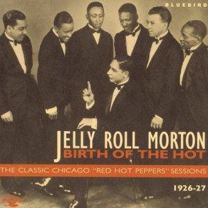 albumcoverJellyRollMorton-BirthOfTheHot